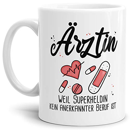 Berufe-Tasse Superheldin Ärztin - Kaffee-Tasse mit Spruch/Arbeit/Job/Lustig/Geschenk-Idee - Weiß von Tassendruck