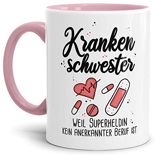 Berufe-Tasse Superheldin Krankenschwester - Kaffee-Tasse mit Spruch/Arbeit/Job/Lustig/Geschenk-Idee - Innen & Henkel Rosa von Tassendruck