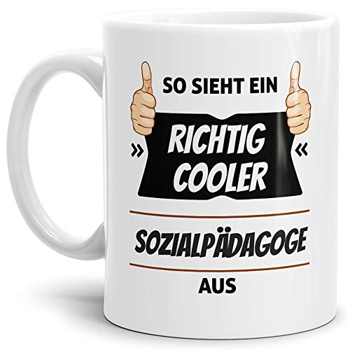 Tassendruck Berufe-Tasse so Sieht Ein Richtig Cooler Sozialpädagoge aus Weiss/Job/mit Spruch/Kollegen/Arbeit/Geschenk-Idee/Büro von Tassendruck