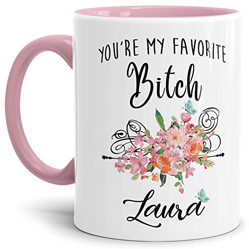 Blumen-Tasse für die Favorite Bitch - personalisierbarer Name/Geschenk-Idee/Individuell/Selbst gestalten/Freundin/Schwester/Innen & Henkel Rosa von Tassendruck