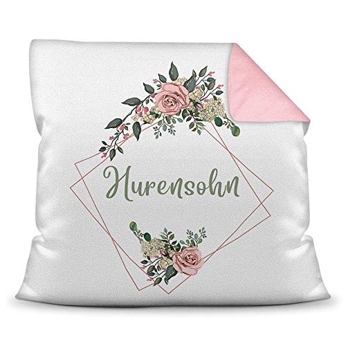 Tassendruck Deko-Kissen mit Blumen-Kranz und Spruch Hurensohn - Beleidigung/Schimpfwort/Geschenkidee / 40 cm x 40 cm/Farbkissen Rosa inkl. Füllung von Tassendruck