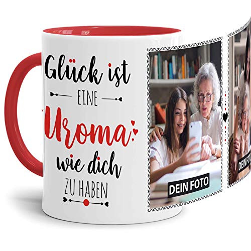 Tassendruck Fototasse mit Spruch für Uroma - Glück ist, jemanden wie Dich zu haben - zum Selbst gestalten mit 2 Fotos, Innen & Henkel Rot, 300 ml von Tassendruck