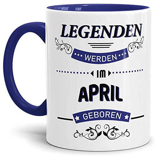 Geburtstags-Tasse Legenden werden im April geboren Innen & Henkel Dunkelblau - Kaffee-Tasse/Mug/Cup/Becher/Fun/Geschenk-Idee/Geburts-Jahr/Geschenk zum Geburtstag von Tassendruck
