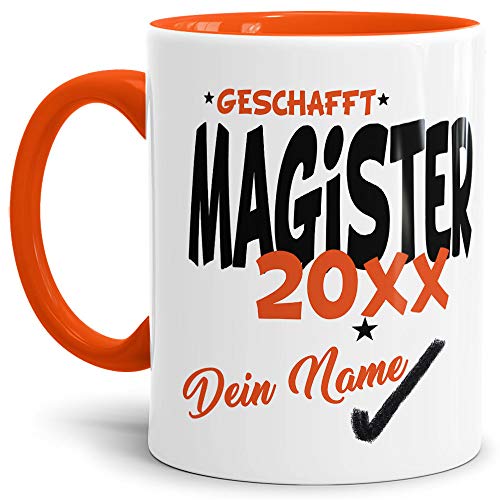 Tassendruck Magister-Tasse Geschafft Magister 20XX - Selbst gestalten mit Jahr und Name zum bestandenen Magister/Abschluss/Lernen/Prüfung/personalisierte Geschenk-Idee/Innen & Henkel Orange von Tassendruck