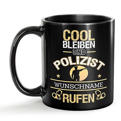 Tassendruck Schwarze Tasse für Polizist mit Name - Cool bleiben und Name rufen - Geschenk für Kollegen zum Geburtstag | Personalisierte Geschenke, Keramik Schwarz, 300 ml von Tassendruck