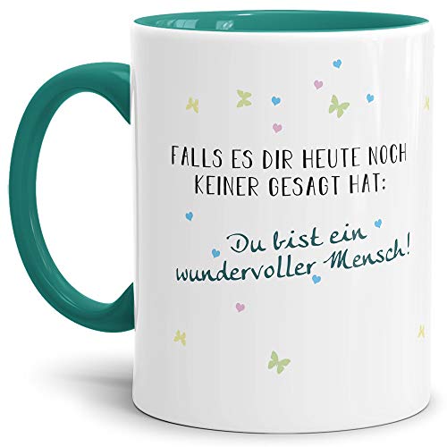 Tassendruck Tasse mit Spruch Du bist ein wundervoller Mensch- Leben/Liebe/Geschenk/Familie/ - Innen & Henkel Türkis von Tassendruck