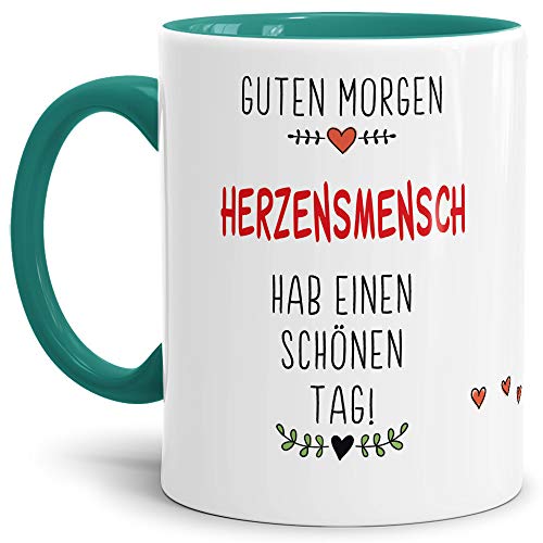 Tassendruck Tasse mit Spruch Guten Morgen HerzensMensch- Leben/Liebe/Geschenk/Familie/ - Innen & Henkel Türkis von Tassendruck