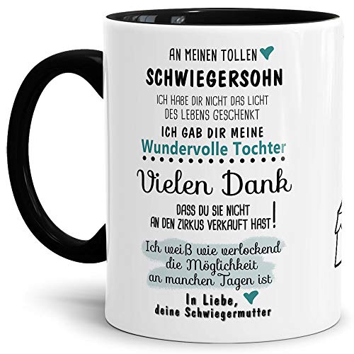 Tassendruck Tasse mit Spruch Zirkus - an Schwiegersohn von Schwiegermutter- Leben/Liebe/Geschenk/Familie/ - Innen & Henkel Schwarz von Tassendruck