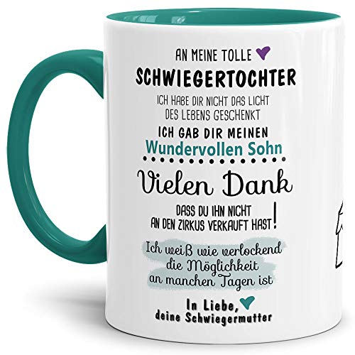 Tassendruck Tasse mit Spruch Zirkus - an Schwiegertochter von Schwiegermutter- Leben/Liebe/Geschenk/Familie/ - Innen & Henkel Türkis von Tassendruck