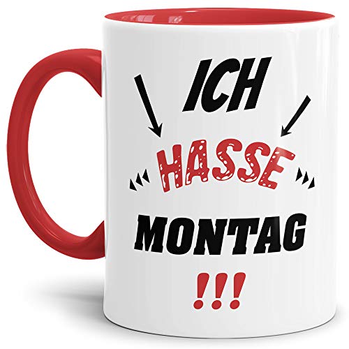 Wochentag-Tasse mit Spruch "Ich hasse Montag! " - Geschenkidee/Büro/Arbeit/Lustig/Chef/Mitarbeiter Innen & Henkel Rot von Tassendruck