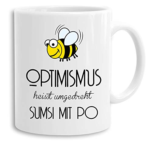 Optimismus heißt umgedreht Sumsi mit Po - Tasse mit Spruch Kaffeetasse Kaffeebecher Kaffeepot Frühstückstasse Bürotasse Geschenk lustig, Farbe:Weiß von Tee Kiki
