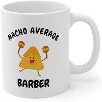 Friseur Becher, Nacho Durchschnitt Geschenk Für Friseur, Geschenk, Lustige Lustiges von TeeRificDesigns