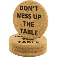 Don't Mess Up The Table Round Cork Coaster | Set Von 4 Kork Untersetzer Runde Lustige Lustiges Geschenk Küche von Teegarb