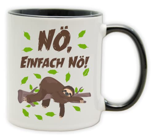 Anti Stress Tasse - Becher - Faultier - NÖ, EINFACH NÖ! - Spülmaschinenfest und beidseitig bedruckt (Henkel&Innen_Schwarz) von Texmacher