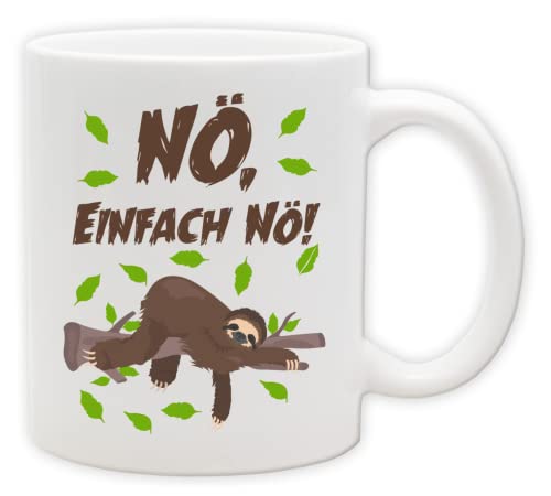 Anti Stress Tasse - Becher - Faultier - NÖ, EINFACH NÖ! - Spülmaschinenfest und beidseitig bedruckt (Henkel&Innen_Weiss) von Texmacher