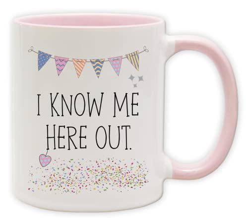 Tasse - Becher mit Spruch und Partysymbolen - lustige denglische und engleutsche Statements als Geschenk (Innen & Henkel Pink, I know me here out.) von Texmacher