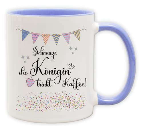 Tasse - Party Becher mit Spruch - lustige Statements als Geschenk (Henkel&Innen_Blau, Schnauze die Königin trinkt Kaffee!) von Texmacher