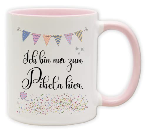 Tasse - Party Becher mit Spruch - lustige Statements als Geschenk (Henkel&Innen_Pink, Ich bin nur zum Pöbeln hier.) von Texmacher