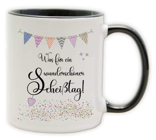 Tasse - Party Becher mit Spruch - lustige Statements als Geschenk (Henkel&Innen_Schwarz, Was für ein wunderschöner Scheißtag!) von Texmacher