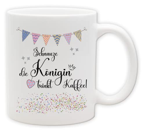 Tasse - Party Becher mit Spruch - lustige Statements als Geschenk (Henkel&Innen_Weiss, Schnauze die Königin trinkt Kaffee!) von Texmacher