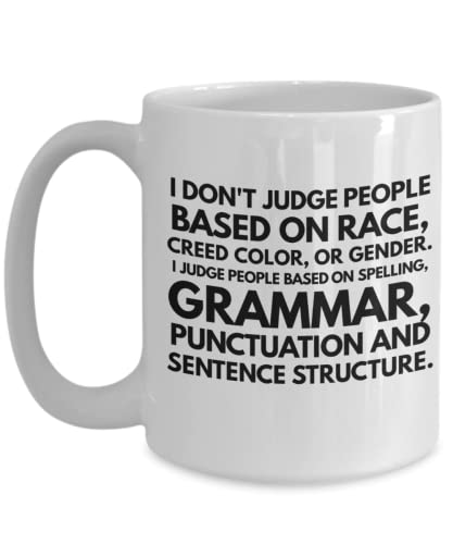 Grammatik-Tasse "I Dont Judge People Based On Race" Lustiger Geek Nerd Englisch Lehrer Wertschätzung Geburtstag Weihnachten Ideen 28 oder 425 ml weiße Keramik Kaffee C Grammatik-Tasse "I Dont Judge People Based On Race" Lustiger Geek Nerd Englisch Lehrer Wertschätzung Geburtstag Weihnachten Ideen 28 oder 425 ml weiße Keramik Kaffee C von The Improper Mug