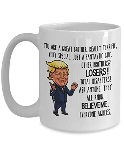 Trump Tasse für großen Bruder – 31 oder 425 ml Best Inappropriate Snarky sarkastischer Kaffee Kommentar Teetasse mit lustigen Sprüchen, witzig ungewöhnlich schrullig Trump Tasse für großen Bruder – 31 oder 425 ml Best Inappropriate Snarky sarkastischer Kaffee Kommentar Teetasse mit lustigen Sprüchen, witzig ungewöhnlich schrullig von The Improper Mug