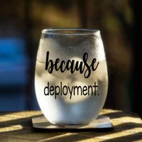 Da Deployment. - 21 Unzen Weinglas, Pint, Pilsner, Becher, Einmachglas Oder Kaffee-/Teetasse Erwachsenenbildung Ist Schwer. Militär Armee Marine von TheBoozyBride