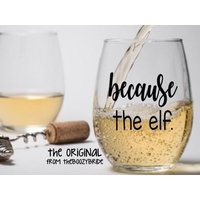Denn Die Elfe. Das Original - 21 Unzen Weinglas, Pint, Pilsner, Becher, Einmachglas Oder Kaffee-/Teetasse Erwachsenenbildung Ist Schwer von TheBoozyBride
