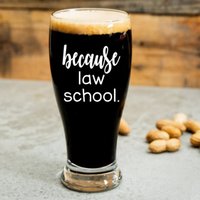 Wegen Dem Studium Der Jura. - 21 Unzen Weinglas, Pint, Pilsner, Becher, Einmachglas Oder Kaffee-/Teetasse Erwachsenenbildung Ist Schwer von TheBoozyBride