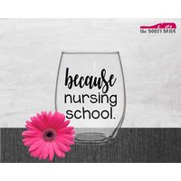 Wegen Krankenpflegeschule. - 21 Unzen Weinglas, Pint, Pilsner, Becher, Einmachglas Oder Kaffee-/Teetasse Erwachsene Ist Schwer von TheBoozyBride