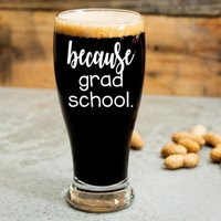 Wegen Schulabschluss. - 21 Unzen Weinglas, Pint, Pilsner, Becher, Einmachglas Oder Kaffee-/Teetasse Erwachsenenbildung Ist Schwer von TheBoozyBride
