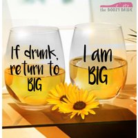 Wenn Betrunken, Kehre Zu Big Zurück. 2Er Set - 21 Unzen Weinglas, Pint, Pilsner, Tumbler, Einmachglas Oder Kaffee-/Teetasse Sorority Sisters von TheBoozyBride