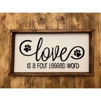 Liebe Ist Ein Vierbeiniges Wort | Tier Spruchschild Haustier Liebhaber Zeichen Wanddekoration Im Landhausstil 3D Design von TheBossFactory