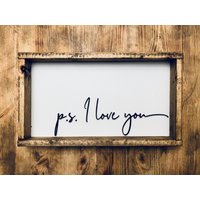 Ps I Love You Sign | Schlafzimmer Bauernhaus Schild Überbett Gerahmtes Vom Bauernhof Rustikale Wanddekoration Dekor 3D Design von TheBossFactory