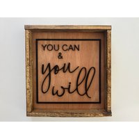Handgefertigtes "You Can & You Will' Holzschild 3D Bauernhaus Wanddeko von TheBossFactory