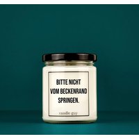 Candle Guy Duftkerze | Bitte Nicht Vom Beckenrand Springen.| Geschenk Witzige Soja Wachs Kerzentyp von TheCandleGuyOriginal