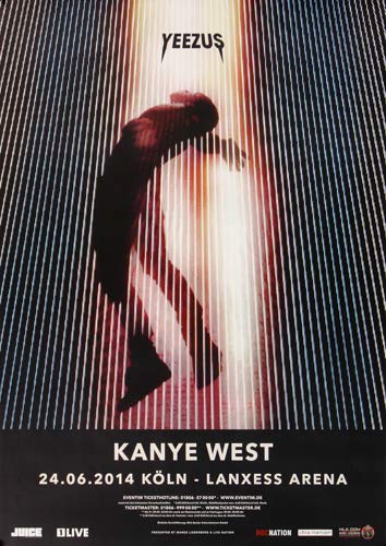 Kanye West - Yeezus, Köln 2014 » Konzertplakat/Premium Poster | Live Konzert Veranstaltung | DIN A1 « von TheConcertPoster