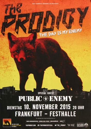 The Prodigy - The Day, Frankfurt 2015 » Konzertplakat/Premium Poster | Live Konzert Veranstaltung | DIN A1 « von TheConcertPoster