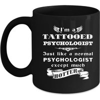 Psychologe Ich Bin Ein Tätowierter Genau Wie Normaler Außer Viel Heißer Geschenk, Weihnachten, Geburtstag Geschenk Schwarz Becher von TheCoolSloth