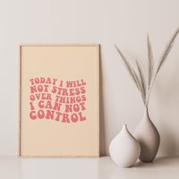 I Will Not Stress Poster, A4, A3, Druck, Ungerahmt von TheCosyPrintCompany