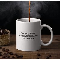 Kann Spuren Von Katzenhaaren Enthalten - Katzenmotiv Tasse Mit Spruch Kaffeetasse von TheFreeTribeDE