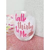 Talk Thirty To Me Glas Geburtstag Weinglas 30. Dirty Geburtstagsgeschenk Glitzer 30 Af von TheGrowingList