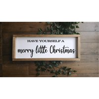 Have Yourself A Merry Little Christmas, Weihnachtsschild, Gerahmtes Holzschild, Weihnachtsdeko Bauernhaus Rustikal Geschenk/ Schild Uk von TheLittleWoodenSign