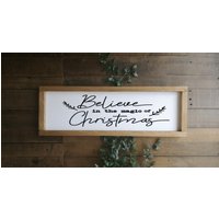 Weihnachtsschild, Believe in The Magic Of Christmas, Gerahmtes Holzschild Wohndekor Bauernhaus Rustikales Geschenk Geschenk/Bauernhaus Zeichen Uk von TheLittleWoodenSign