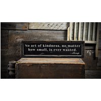 "Aesop "Act Kindness Not Wasted" Schild - Rustikale Handgemachte Rustikale Holzschild-Dekoration." von TheLiztonSignShop