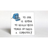 Humorvolles Computer Zitat - Humor Über Die Verwendung Eines Computers Humorvolles Computer Zitat - Humor Über Die Verwendung Eines Computers von TheMagnificentMagnet