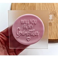 Will You Be My Godmother Cookie Embosser von ThePinkIdeas