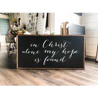 "In Christ Alone My Hope Is Finder - "In Finder" Holzschild Holzschild" "In Christ Alone My Hope Is Finder - "In Finder" Holzschild Holzschild" von TheShedInteriors