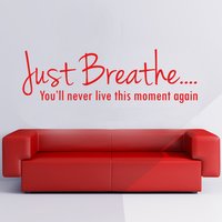 Just Breathe - Inspirierende Wandsticker Zeitgenössisch Vinyl Aufkleber Inspirational Just Breathe - Inspirierende Wandsticker Zeitgenössisch Vinyl Aufkleber Inspirational von TheStickerStop