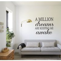 The Greatest Showman Inspiriert - A Million Dreams Are Keeping Me Awake Wandsticker Zeitgenössisch Vinyl Aufkleber Musical The Greatest Showman Inspiriert - A Million Dreams Are Keeping Me Awake Wandsticker Zeitgenössisch Vinyl Aufkleber Musical von TheStickerStop